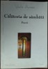 VASILE AVRAM - CALATORIA DE SAMBATA (POEZII / VOLUM POSTUM 2004) [prefata de MIRCEA IVANESCU / postfata de IOAN MARIS]