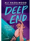 Precomanda - Deep End. Inevitabila indecenta a iubirii/Ali Hazelwood