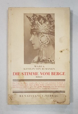 MARIE, KONIGIN VON RUMANIEN, DIE STIMME VOM BERGE, ROMAN - VIENA, foto