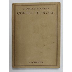 CONTES DE NOEL par CHARLES DICKENS , illustrations de HENRI FAIVRE , 1936