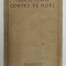 CONTES DE NOEL par CHARLES DICKENS , illustrations de HENRI FAIVRE , 1936