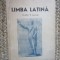 LIMBA LATINA Clasa VI - Bujor - Chiriac - Ed. Cartea Romaneasca, 1947, 195 p