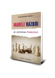 Marele razboi politica Romaniei carte paperback Paul Editions