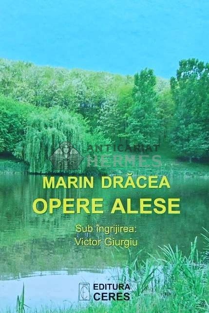 Opere alese - 2005 - Marin Dracea (AB196)