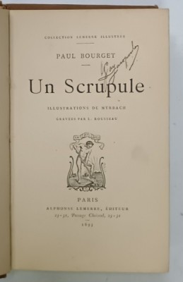 UN SCRUPULE par PAUL BOURGET , illustrations de MYRBACH , gravees par L. ROUSSEAU , 1893 , FORMAT MIC foto