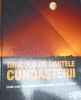 DINCOLO DE LIMITELE CUNOASTERII