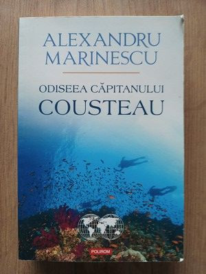 Odiseea capitanului Cousteau- Alexandru Marinescu foto