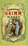 Legszebb Grimm mes&eacute;k