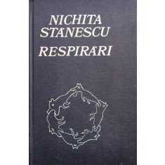Respirari - Nichita Stanescu , H133
