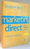 MARKETING DIRECT PE INTELESUL TUTUROR - DRAYTON BIRD