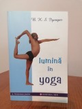 B. K. S. Iyengar, Lumină &icirc;n Yoga