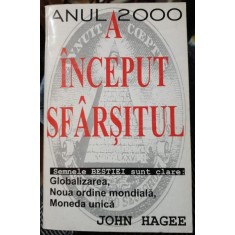 A inceput sfarsitul - John Hagee