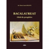 Bacalaureat. Ghid de pregatire