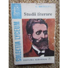 G. IBRAILEANU - STUDII LITERARE