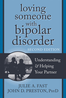 Loving Someone with Bipolar Disorder: Understanding &amp;amp; Helping Your Partner foto