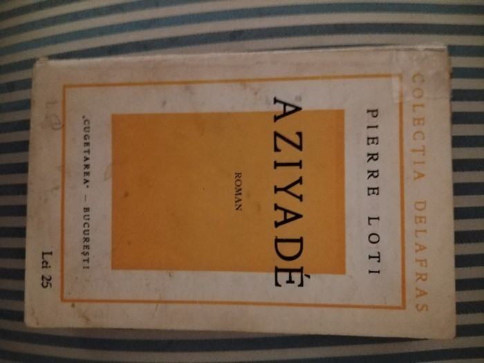 Pierre Loti Aziyade, fata din Harem