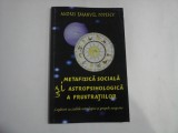 METAFIZICA SOCIALA SI ASTROPSIHOLOGICA A FRUSTRATIILOR Legaturi cu zodiile astrologice si grupele sanguine - Andrei Emanuel POPESCU