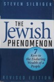 The Jewish Phenomenon. 7 Keys to the Enduring Wealth of a People - Steven Silbiger