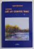 Romanul Cosmic Leac - Eugen Virgil Nicoara, 2012, Editura Semne, Coperta Brosata, 296 Pagini