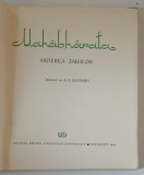 MAHABHARATA, ARDEREA ZMEILOR talmacire de A. E. BACONSKY , Bucuresti 1964 , EDITIE CARTONATA