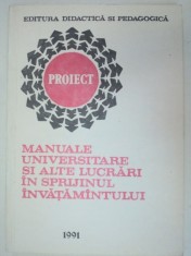 MANUALE UNIVERSITARE SI ALTE LUCRARI IN SPRIJINUL INVATAMANTULUI 1991 foto