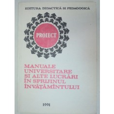 MANUALE UNIVERSITARE SI ALTE LUCRARI IN SPRIJINUL INVATAMANTULUI 1991