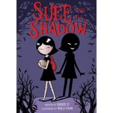 Carte Suee and the Shadow, Carti pentru copii, Children's Stories