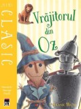 Vrăjitorul din Oz - Paperback - Lyman Frank Baum, Nina-Sophia Miralles - RAO