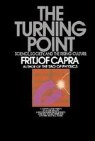 The Turning Point: Science, Society, and the Rising Culture foto