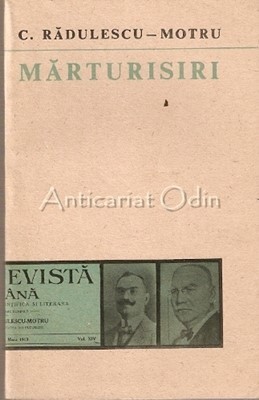 Marturisiri - C. Radulescu-Motru foto