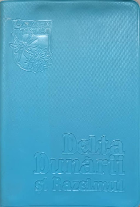 DELTA DUNARII SI RAZELMUL-EUGEN PANIGHIANT-205716