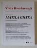 VIATA ROMANEASCA , MATILA GHYKA , IN CAUTAREA IDENTITATII PIERDUTE de FLORIN MANOLESCU , ANUL CVII , NUMERELE 11 - 12 , 2012