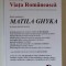VIATA ROMANEASCA , MATILA GHYKA , IN CAUTAREA IDENTITATII PIERDUTE de FLORIN MANOLESCU , ANUL CVII , NUMERELE 11 - 12 , 2012