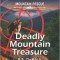 Deadly Mountain Treasure