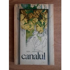 Ivan Hrihurko - Canalul
