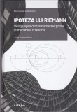AS - JORGE JIMENEZ URROZ - IPOTEZA LUI RIEMANN, VERIGA LIPSA DINTRE NUMERELE PRIME SI MECANICA CUANTICA