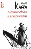 Metamorfoza si alte povestiri - Franz Kafka