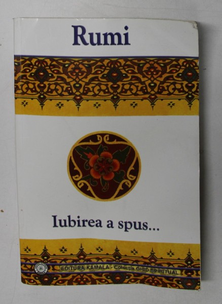 IUBIREA A SPUS... de RUMI , 2003