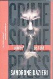 Ucide-l pe Tata - Crime Scene Press