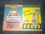 PIETONII SI CIRCULATIA PASAGERII PARTICIPANTI ACTIVI LA TRAFICUL RUTIER