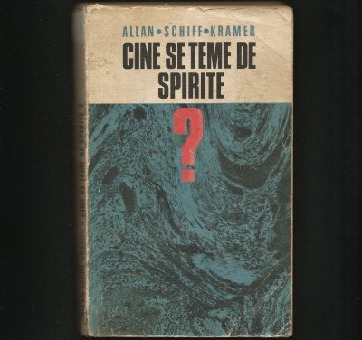 CINE SE TEME DE SPIRITE? - ALLAN SCHIFF KRAMER foto