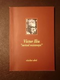 Nicolae Cabel (dedicație / autograf) - Victor Iliu: sur&acirc;sul rezistenței