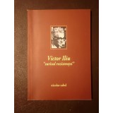 Nicolae Cabel (dedicație / autograf) - Victor Iliu: sur&acirc;sul rezistenței