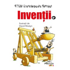 Inventii. Enciclopedia stiintei STEM