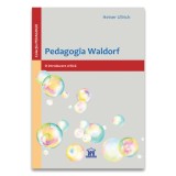 Pedagogia Waldorf: O introducere critica