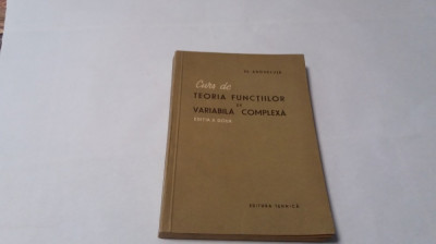 Curs de teoria functiilor de variabila complexa Th.Angheluta,RM4 foto
