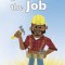 Jon on the Job