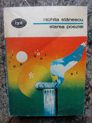 Nichita Stanescu, Starea poeziei, 1975 editura Minerva 420 pagini foto