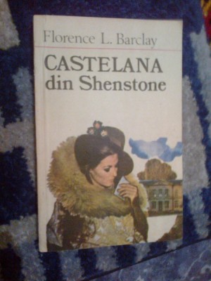 k5 Castelana din Shenstone - Florence L. Barclay foto