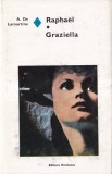 Alphonse de Lamartine - Raphael. Graziella
